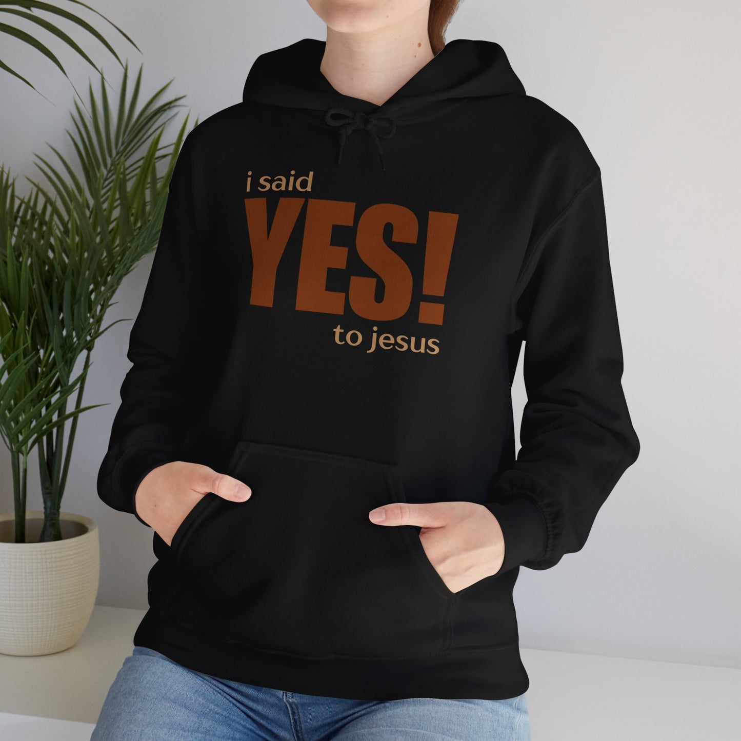 Yes to Jesus - Hooded Sweatshirt