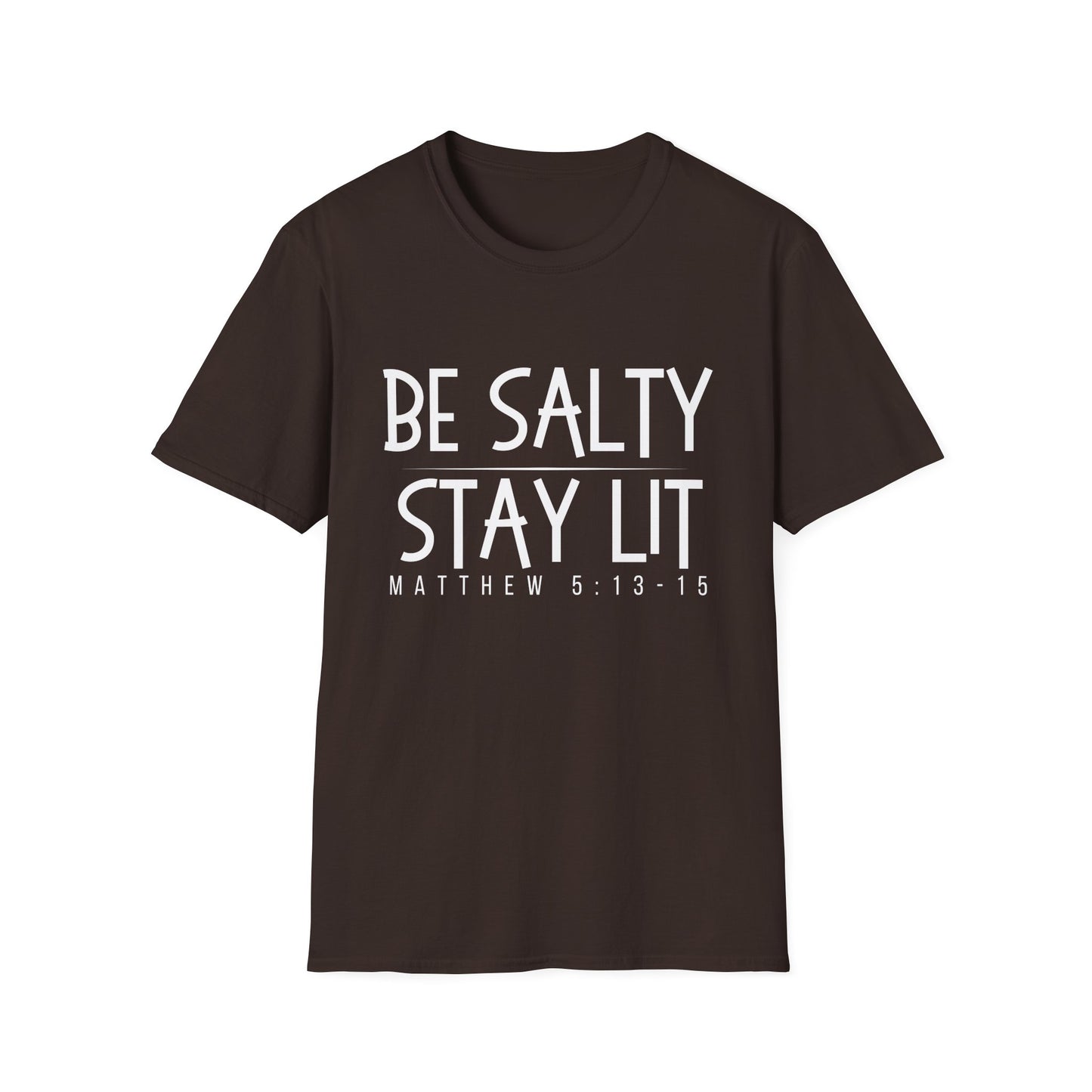 Be Salty Stay Lit - Unisex Softstyle T-Shirt - Vibrant Inspirational Tee
