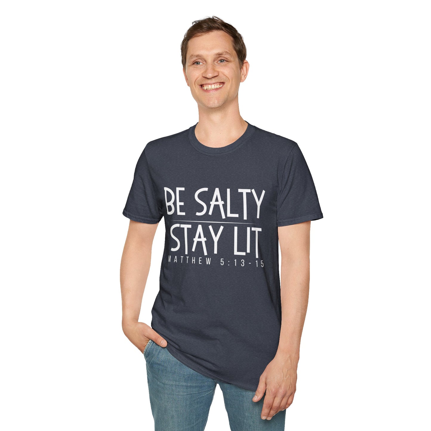 Be Salty Stay Lit - Unisex Softstyle T-Shirt - Vibrant Inspirational Tee