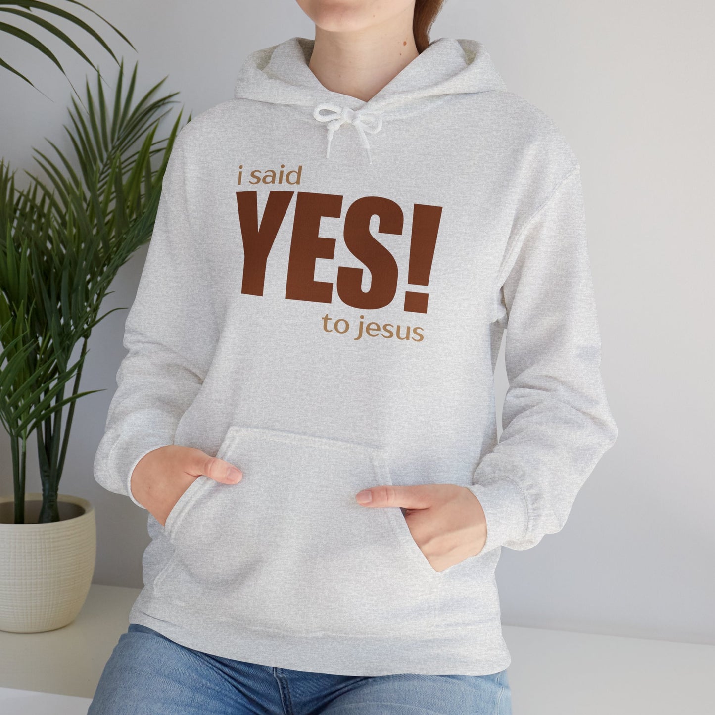 Yes to Jesus - Hooded Sweatshirt