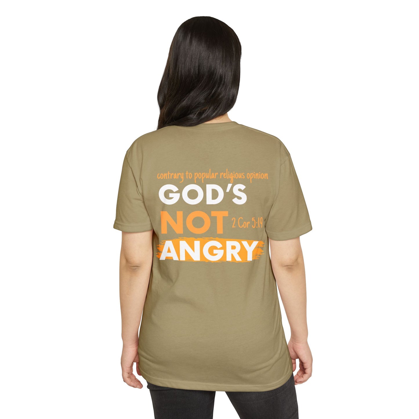Gods' Not Angry - Front/Back Design - Loud Wear Brand - T-Shirt