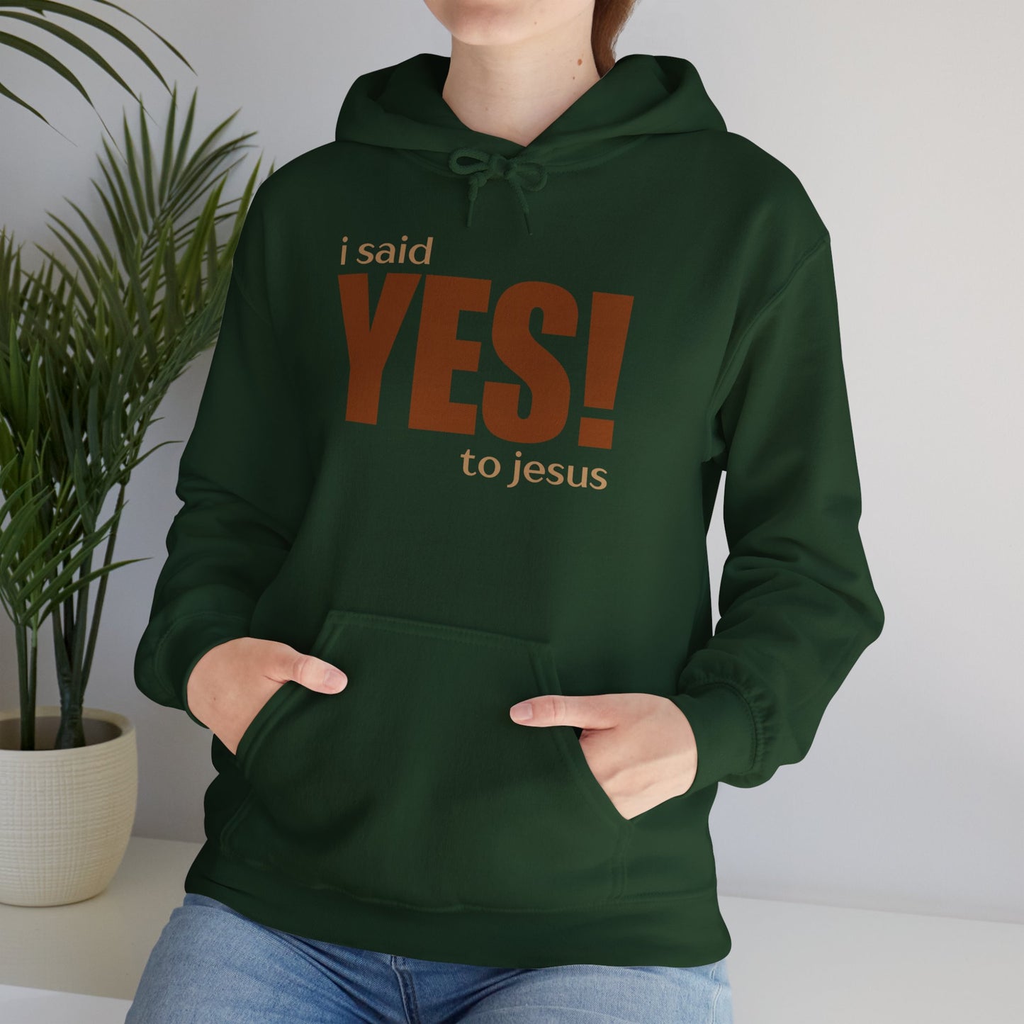 Yes to Jesus - Hooded Sweatshirt