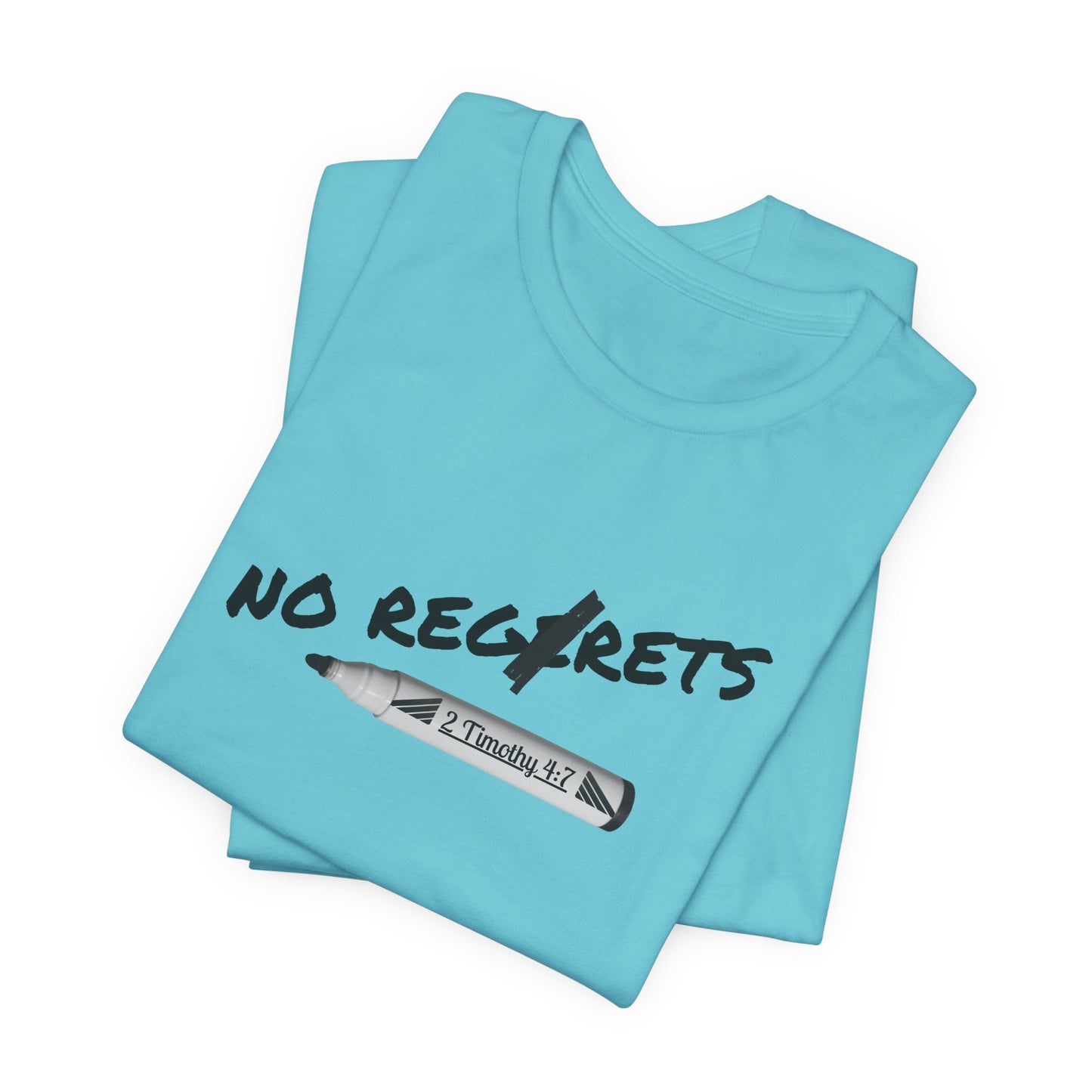 Inspirational Unisex Short Sleeve Tee - No Regrets Design - T-Shirts
