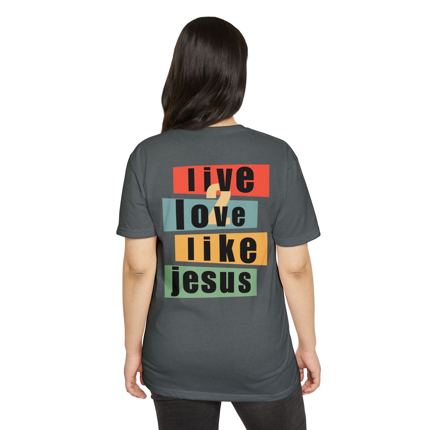 Live 2 Love Like Jesus - Unisex Ultra Cotton Tee - Faith T-Shirt - Faith Apparel