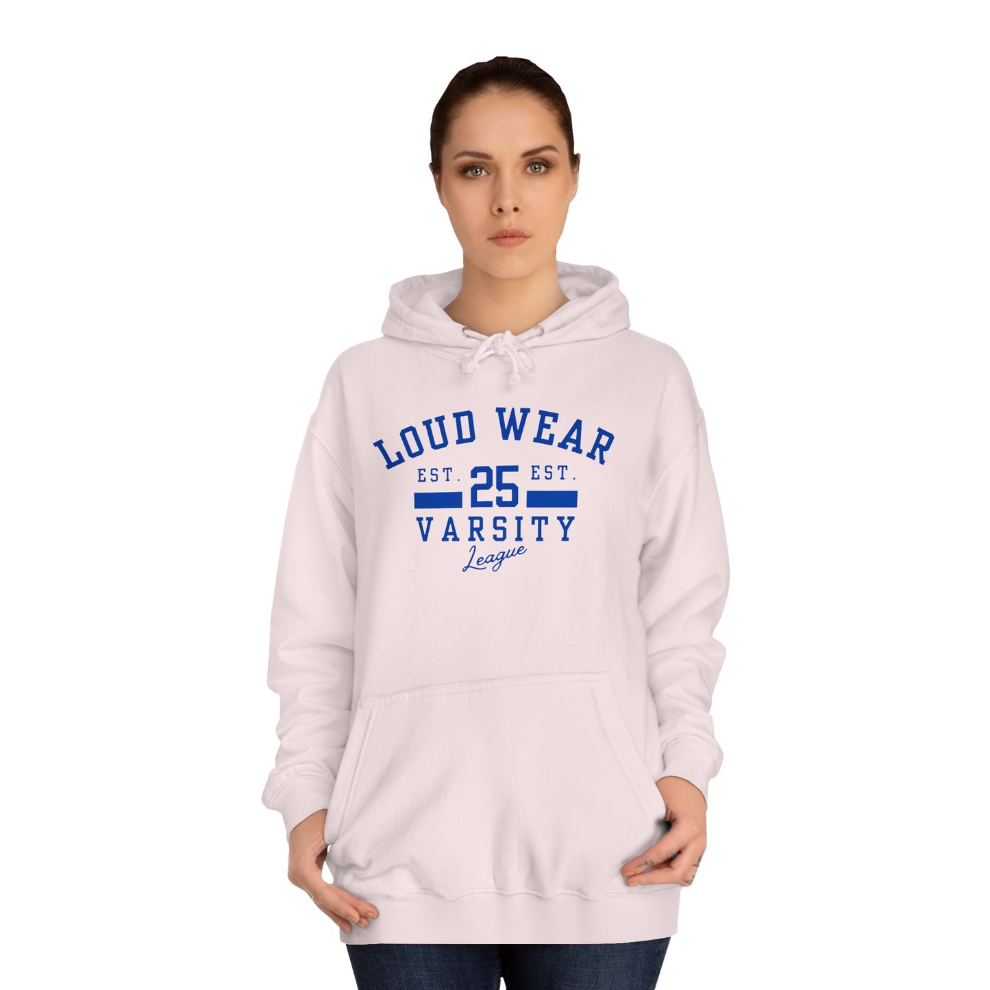 Loud Wear Varsity College - PREFERRED Hoodie