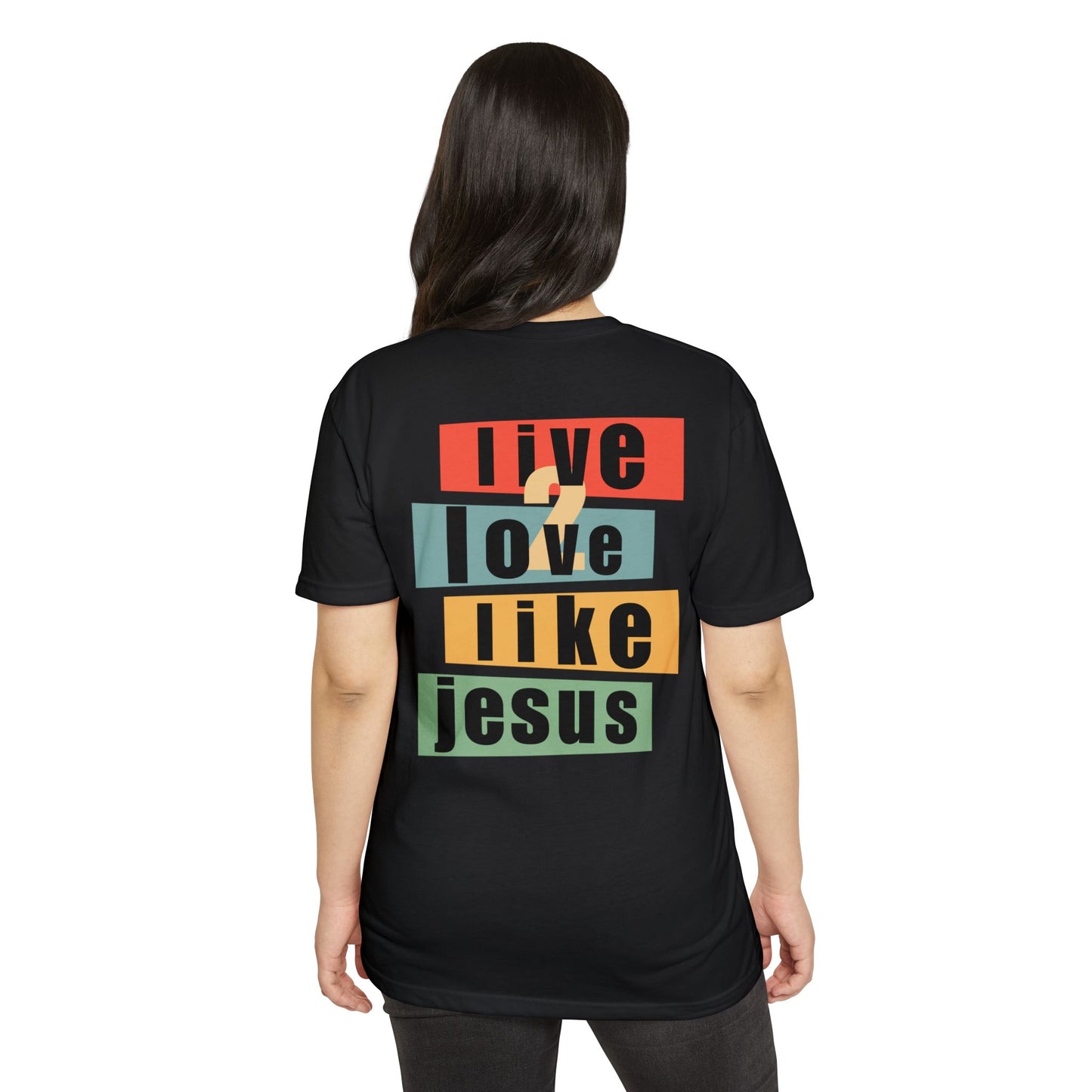 Live 2 Love Like Jesus - Unisex Ultra Cotton Tee - Faith T-Shirt - Faith Apparel