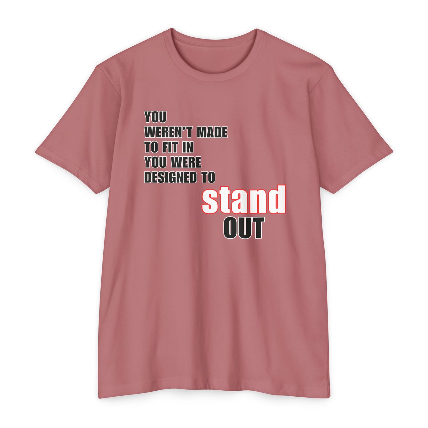 Stand Out - Unisex CVC Jersey T-Shirt - Loud Wear