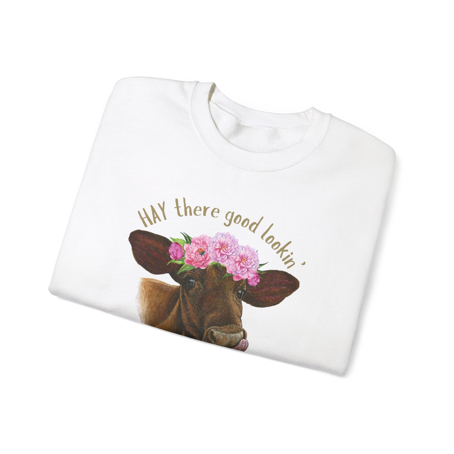 Funny Cow Unisex Sweatshirt - "HAY there good lookin'"