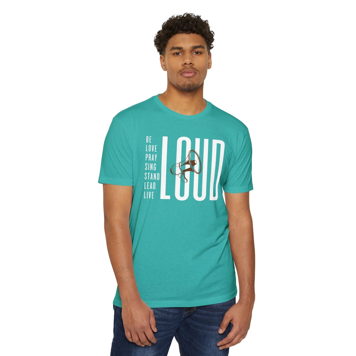 Be 'LOUD' - Unisex CVC Jersey T-Shirt - Loud Wear