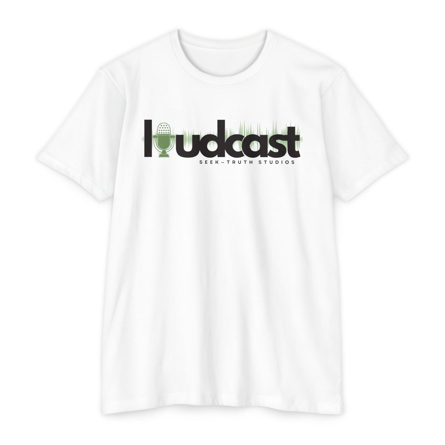 The Loudcast Unisex T-Shirt - Seek Truth Studios - Loud Wear Brand - Casual & Comfortable