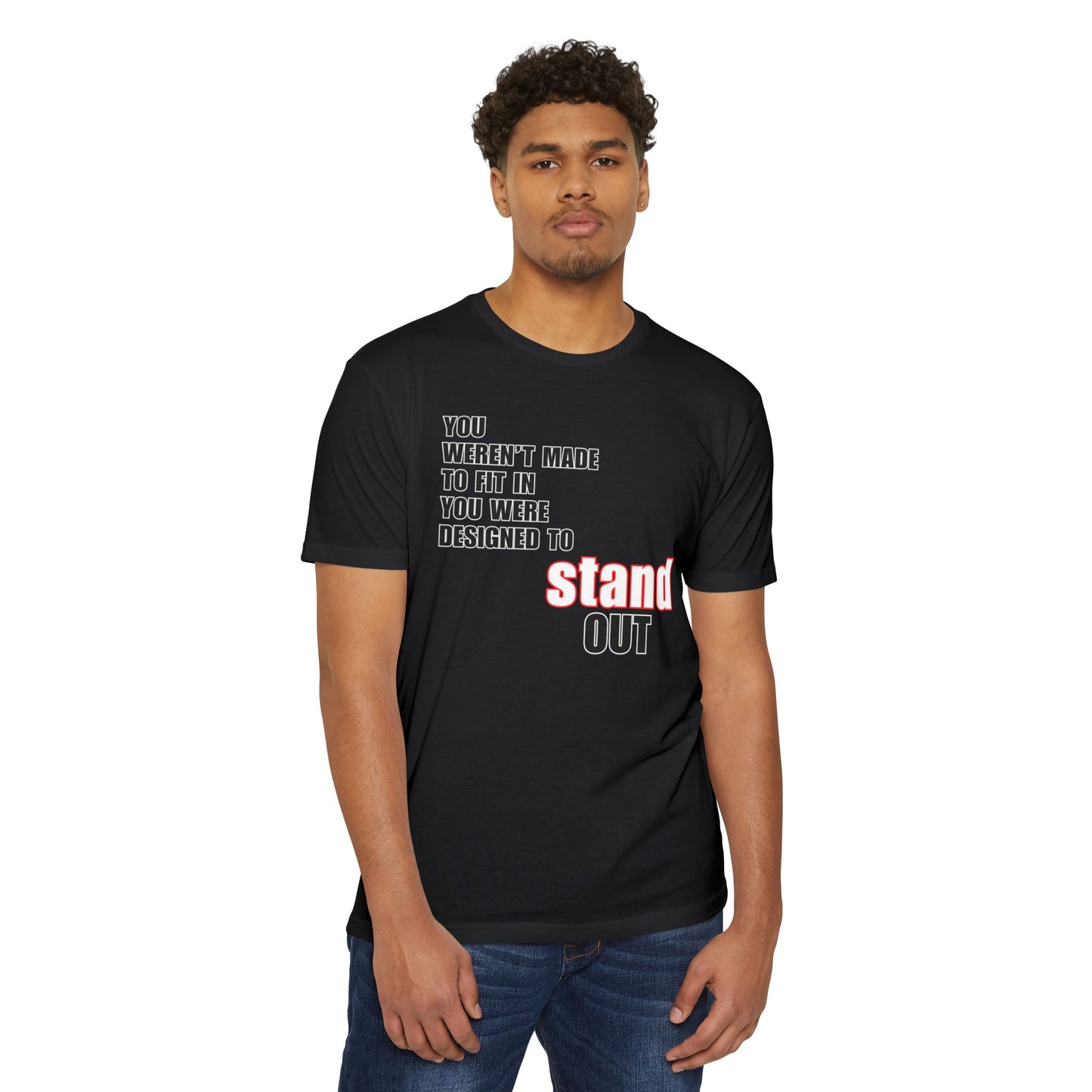 Stand Out - Unisex CVC Jersey T-Shirt - Loud Wear