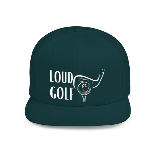 Loud Golf Fun - Flat Bill Snapback Hat - Perfect Gift for Golf Enthusiasts