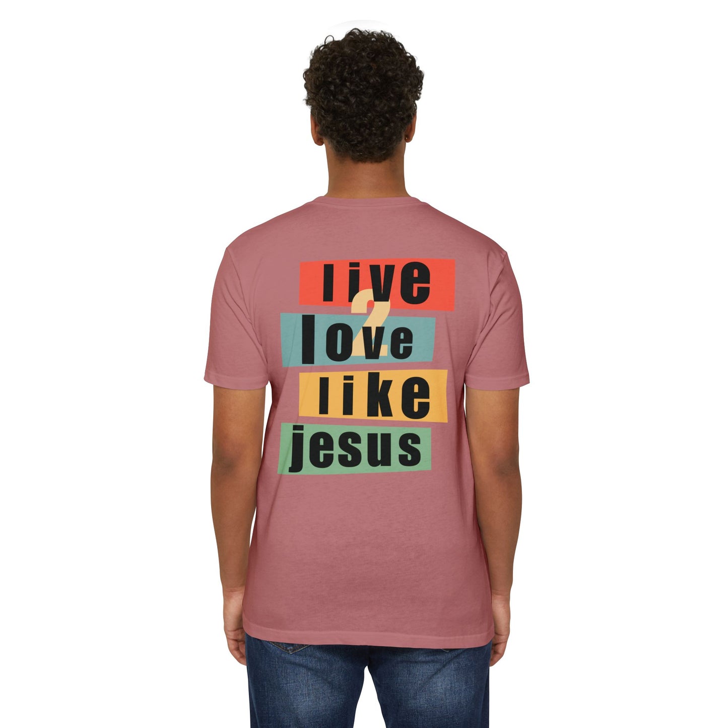 Live 2 Love Like Jesus - Unisex Ultra Cotton Tee - Faith T-Shirt - Faith Apparel