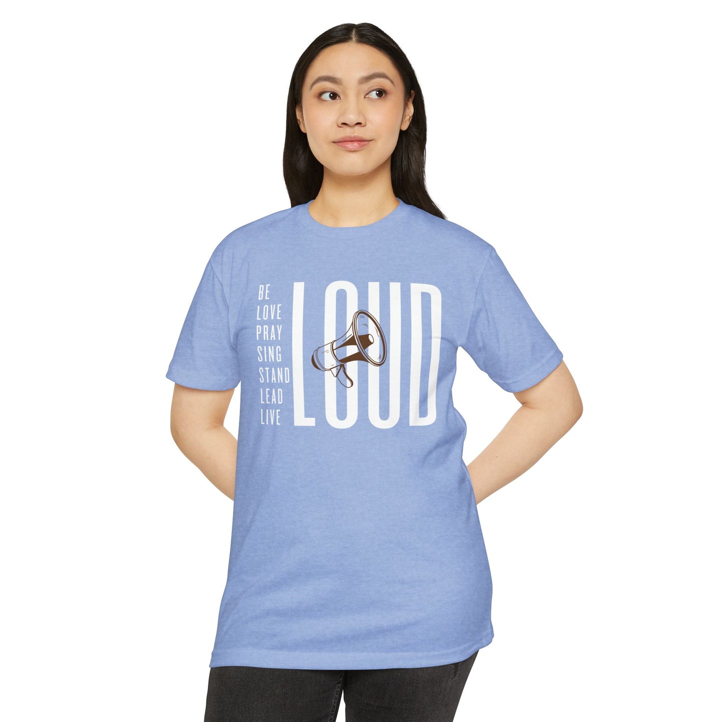 Be 'LOUD' - Unisex CVC Jersey T-Shirt - Loud Wear