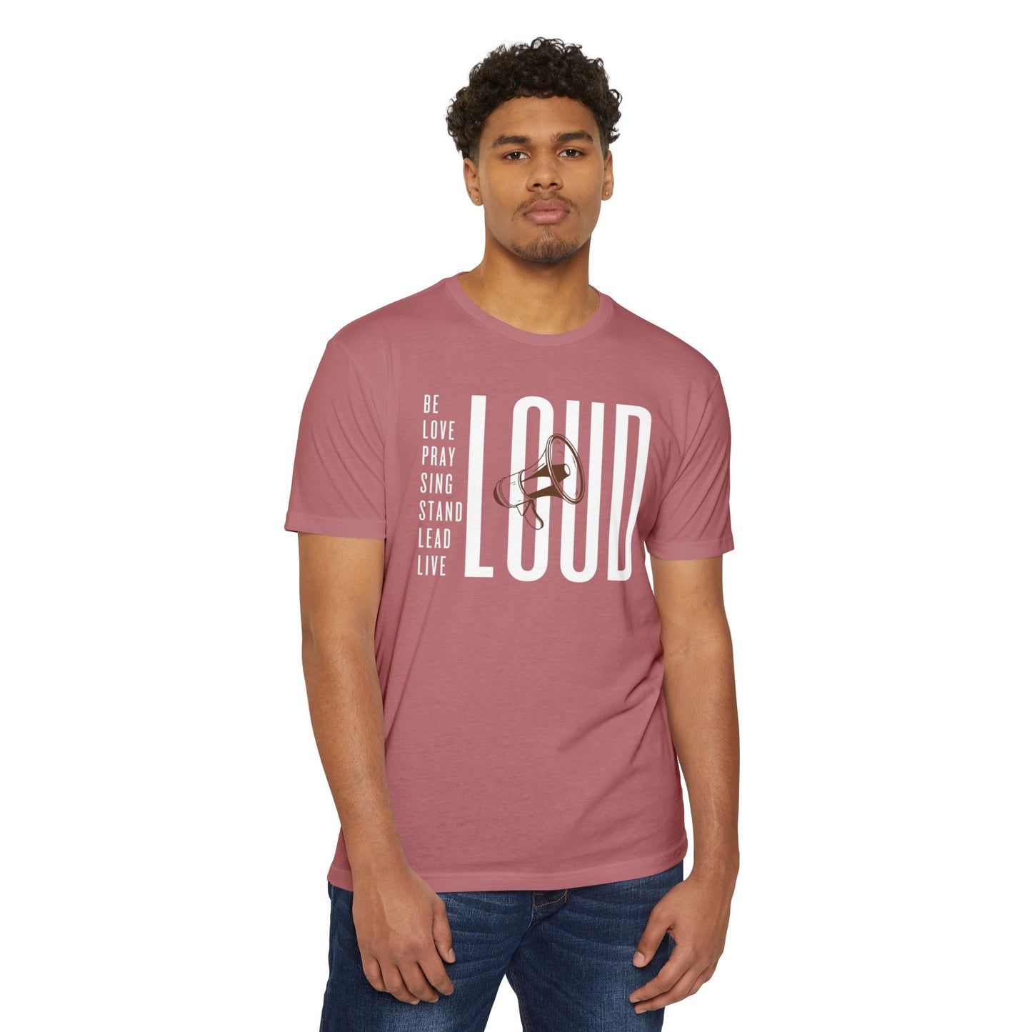 Be 'LOUD' - Unisex CVC Jersey T-Shirt - Loud Wear