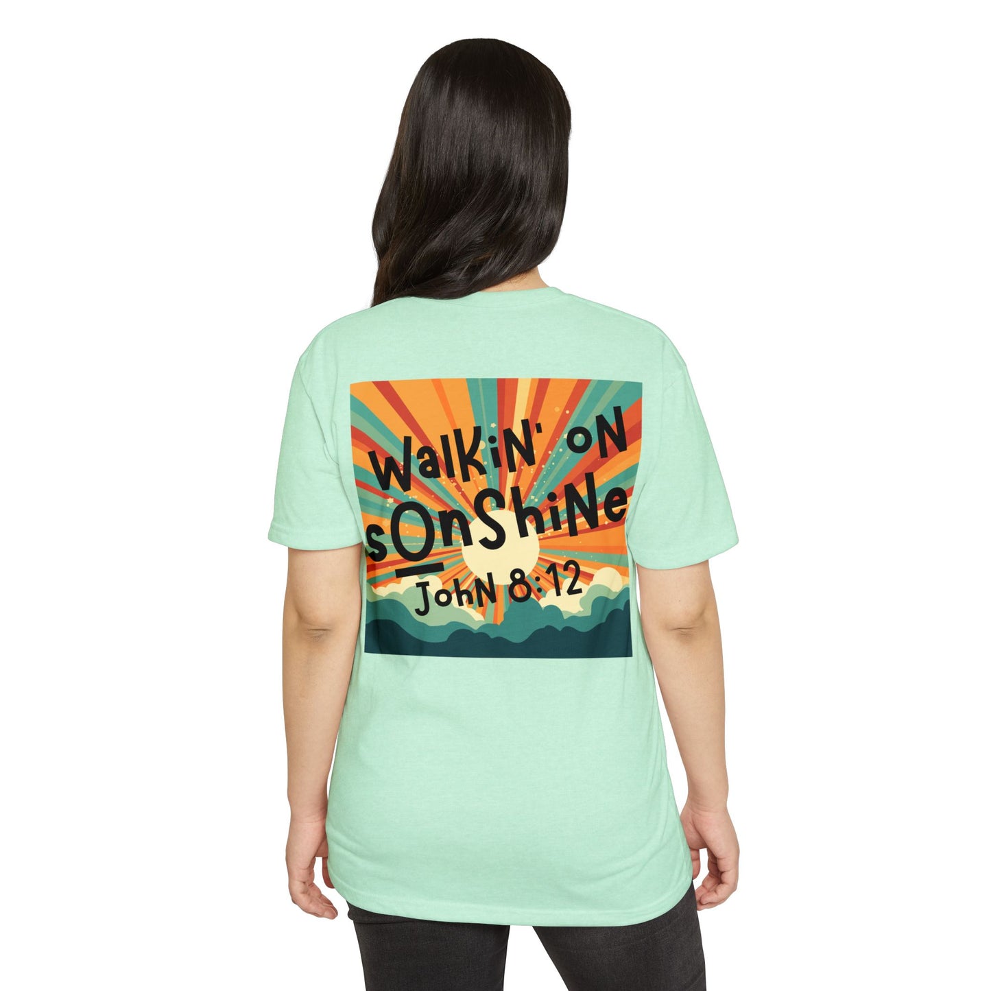 Walkin' on Sunshine - T-Shirt - Faith Apparel - Loud Wear Brand - Unisex CVC Jersey T-Shirts