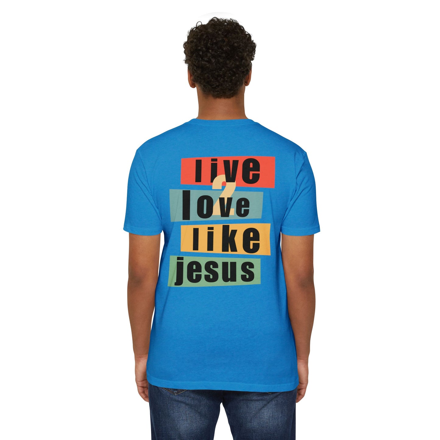 Live 2 Love Like Jesus - Unisex Ultra Cotton Tee - Faith T-Shirt - Faith Apparel