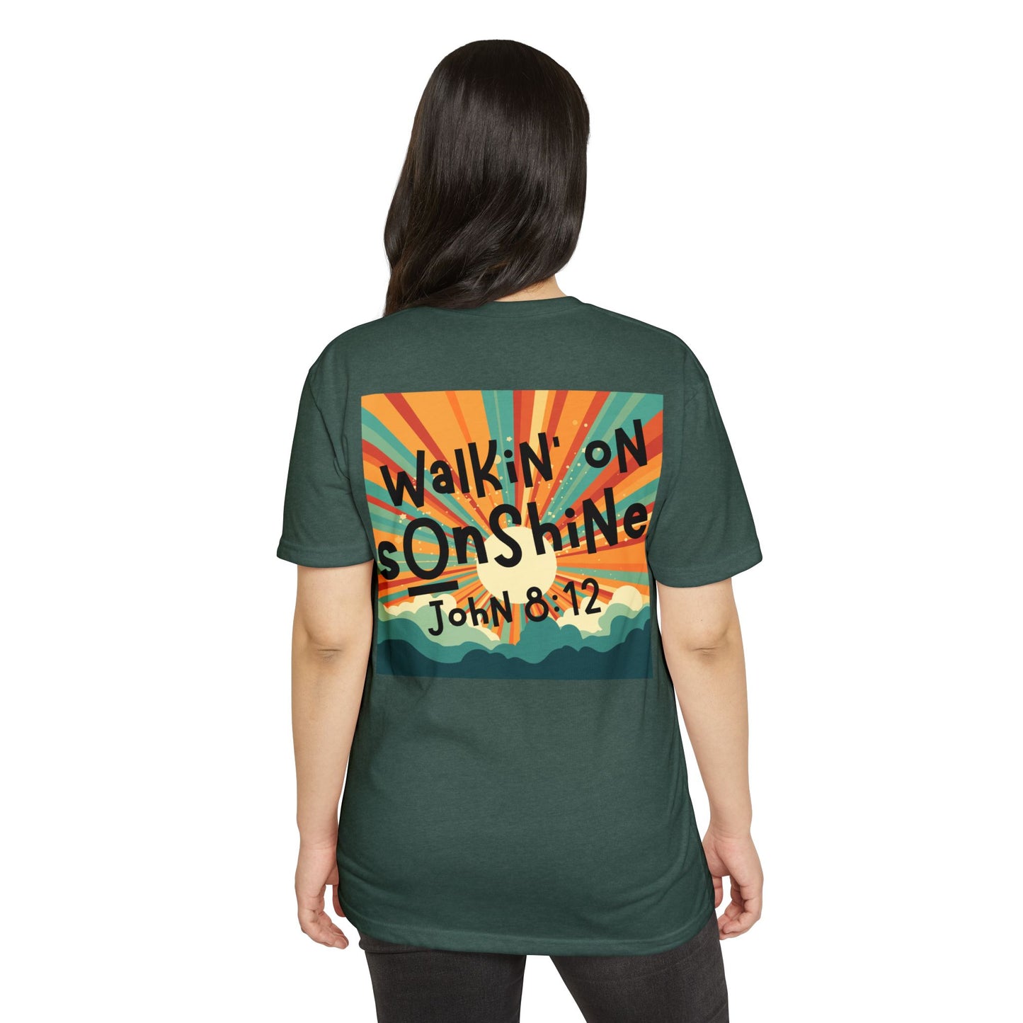 Walkin' on Sunshine - T-Shirt - Faith Apparel - Loud Wear Brand - Unisex CVC Jersey T-Shirts