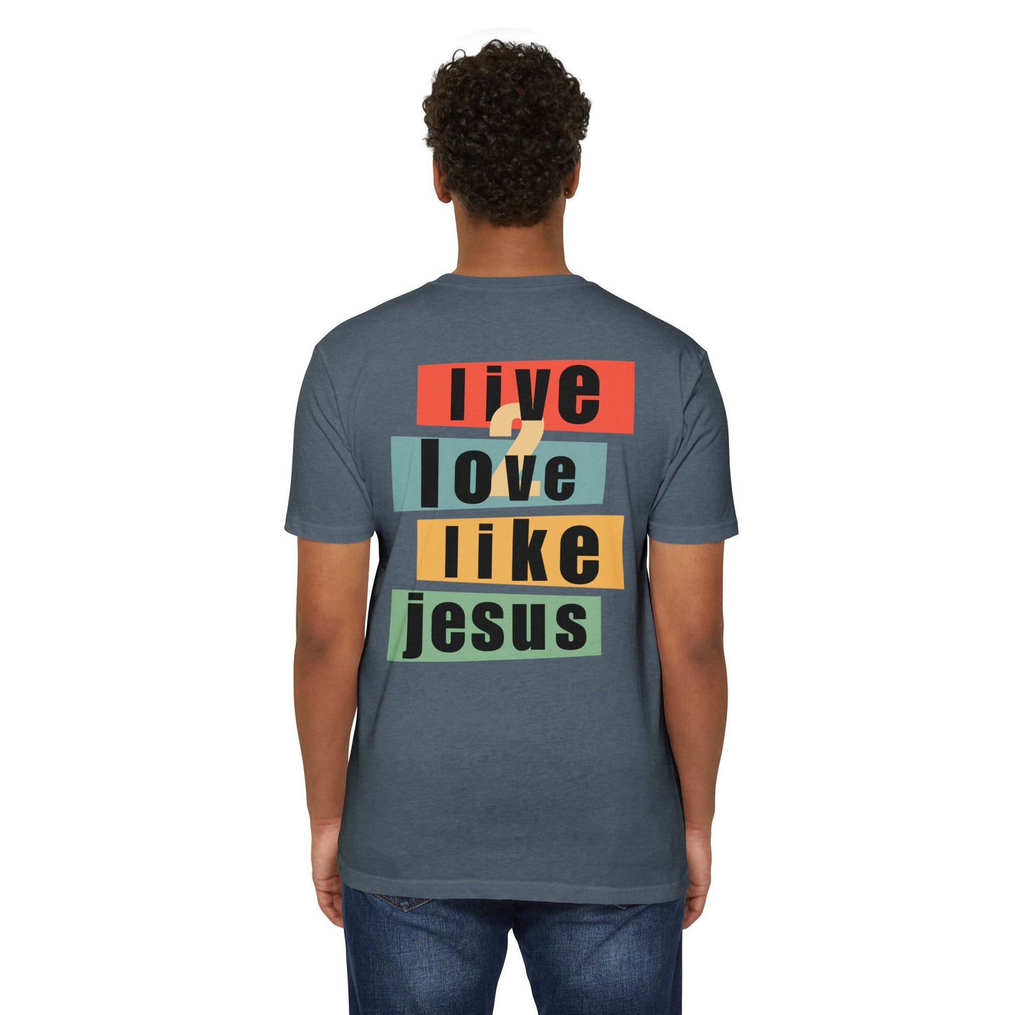 Live 2 Love Like Jesus - Unisex Ultra Cotton Tee - Faith T-Shirt - Faith Apparel