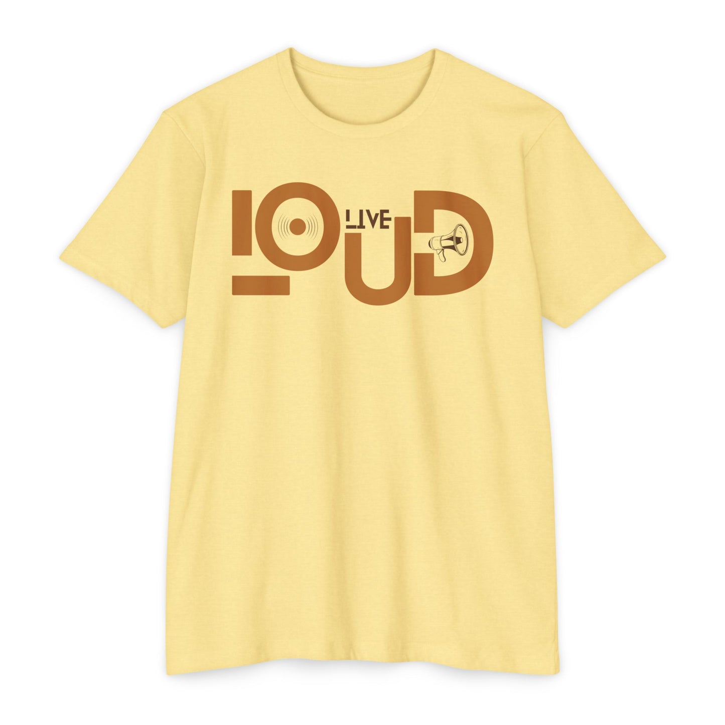 Live Loud - Unisex CVC Jersey T-Shirt - LOUD WEAR -