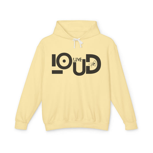 Live Loud Unisex Hooded Sweatshirt - Lightweight & Stylish