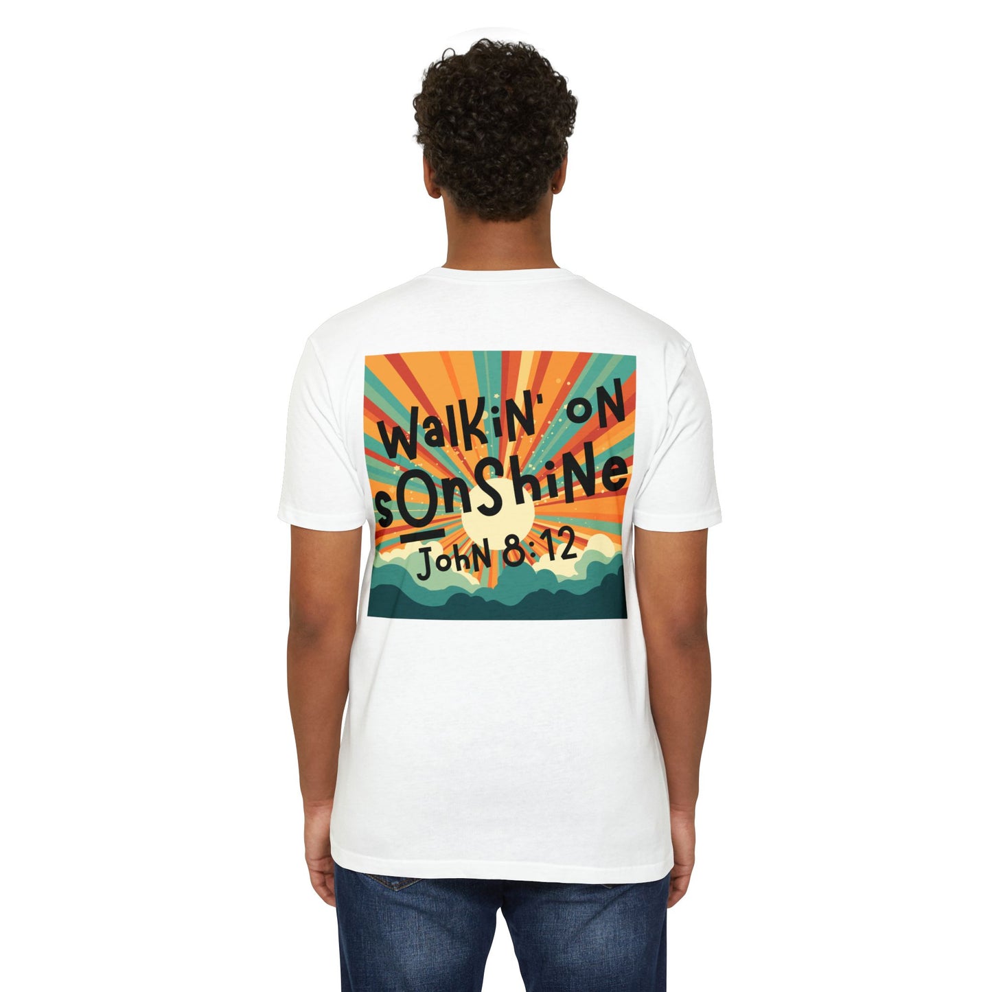 Walkin' on Sunshine - T-Shirt - Faith Apparel - Loud Wear Brand - Unisex CVC Jersey T-Shirts