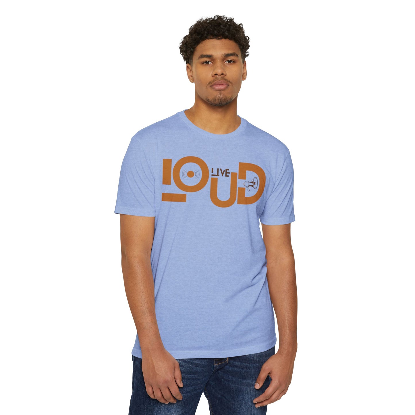 Live Loud - Unisex CVC Jersey T-Shirt - LOUD WEAR -