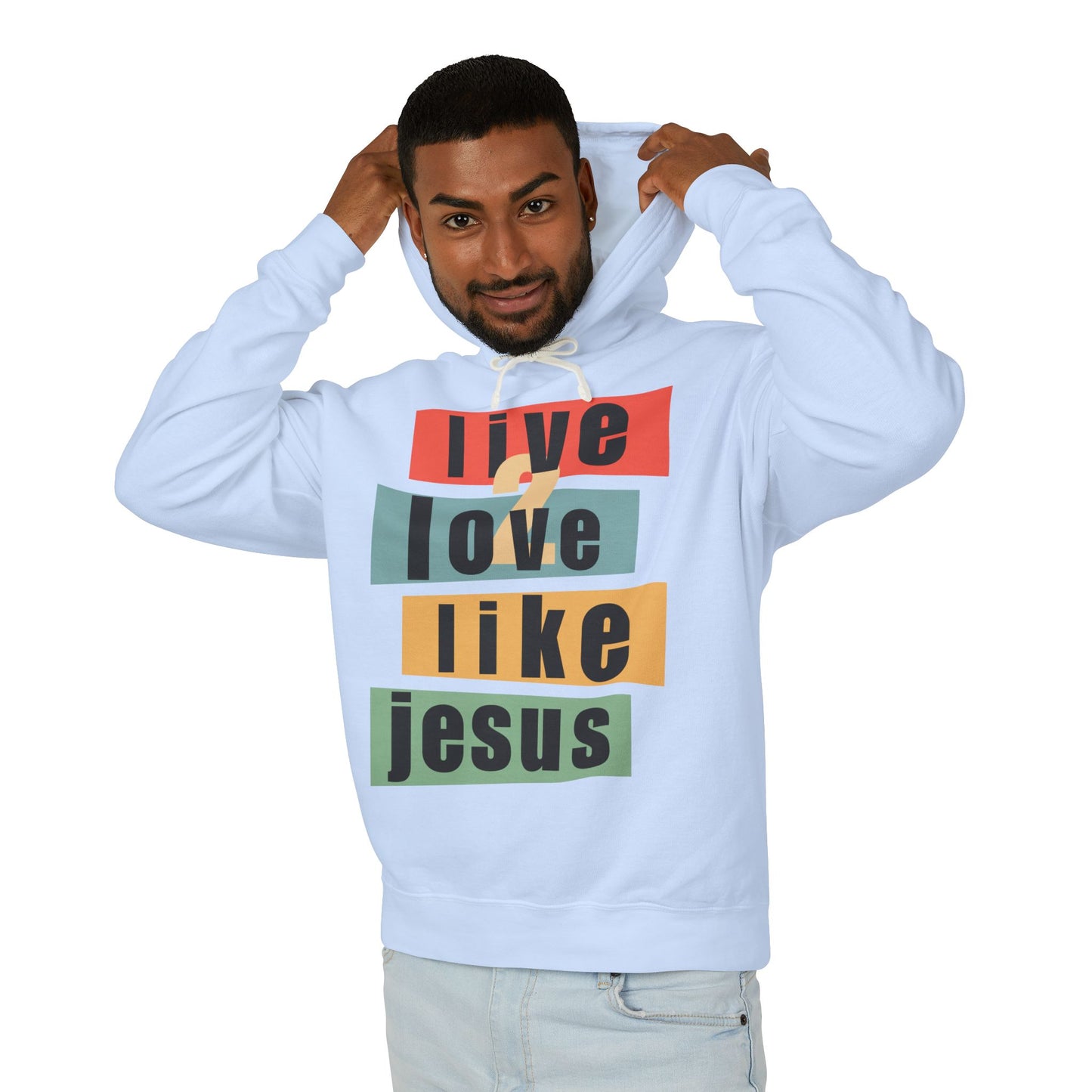 Live 2 Love Like Jesus - Unisex Hooded Sweatshirt - Hoodie